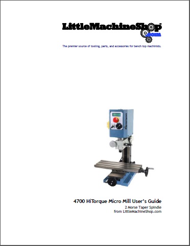 Users Guide, HiTorque Micro Mill, 2MT, 4700