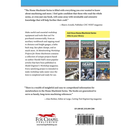 16 Metalworking Workshop Projects for Home Machinists - back cover