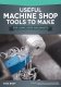 Useful Machine Shop Tools to Make for Home Shop Machinists